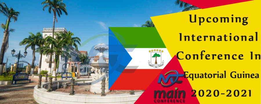 Upcoming Conference in Equatorial Guinea || Conferences in Equatorial Guinea || Events in Equatorial Guinea || Event in Equatorial Guinea || Conference Alerts || Conferences || Conference