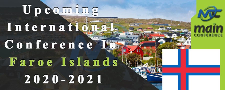 Upcoming Conference in Faroe Islands|| Conferences in Faroe Islands|| Events in Faroe Islands|| Event in Faroe Islands|| Conference Alerts || Conferences || Conference